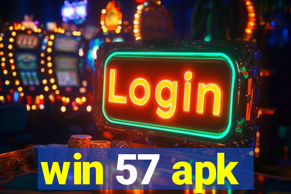 win 57 apk